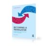 دانلود کتاب آموزش ترجمه انگلیسی Becoming a Translator