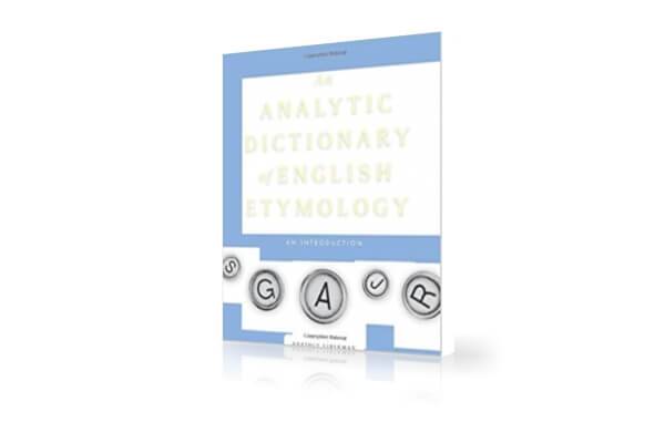 دیکشنری اتیمولوژی انگلیسی | An Analytic Dictionary of English Etymology