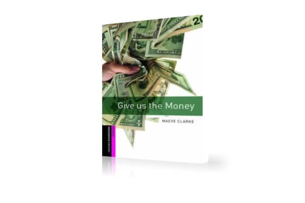 کتاب داستان کوتاه انگلیسی | Give Us the Money
