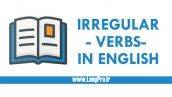 آموزش گرامر زبان انگلیسی: افعال بی قاعده انگلیسی با معنی | Irregular Verbs in English