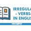 آموزش گرامر زبان انگلیسی: افعال بی قاعده انگلیسی با معنی | Irregular Verbs in English