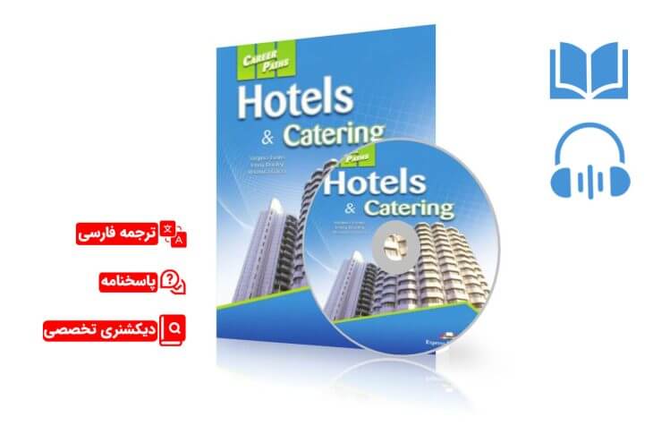 کتاب زبان تخصصی هتلداری و کترینگ با ترجمه فارسی | English for Hotels & Catering